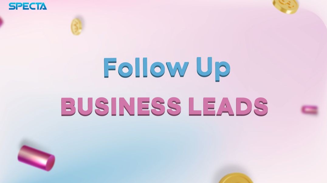 Tutorial Follow Up Business Leads di SPECTA Revamp