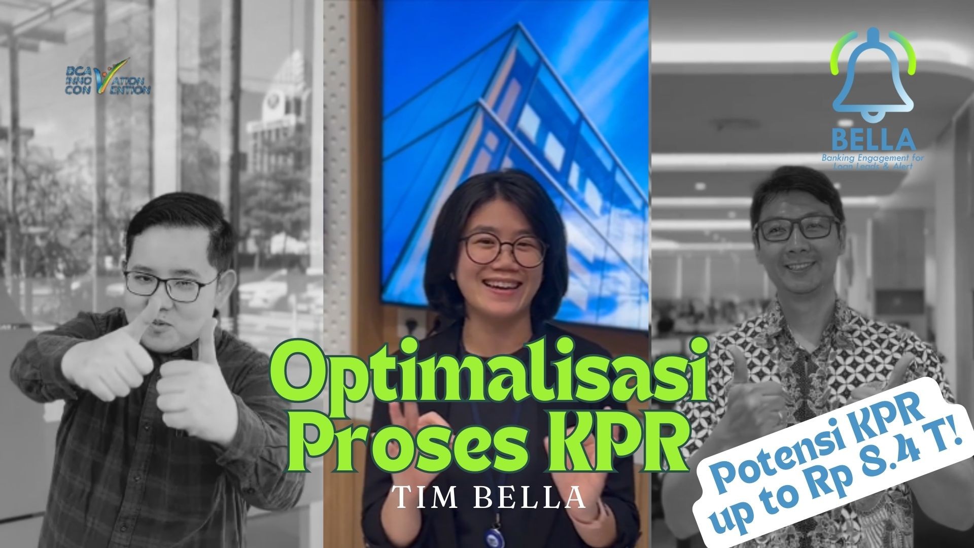 BIC 2024 - Optimalisasi Proses Follow-Up Data Leads KPR dengan Penambahan Fitur BELLA yang Berbasis Natural Language Processing (NLP) pada Aplikasi myBCA Tahun 2024