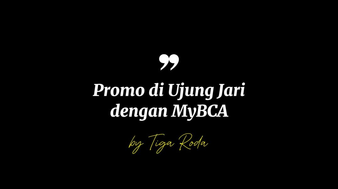 BIC 2024 - Penambahan Fitur Lokasi pada Menu Notifikasi Promosi di Aplikasi MyBCA pada tahun 2024
