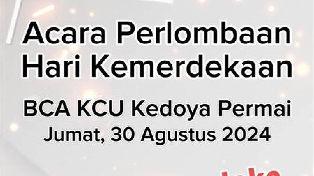 Acara Perlombaan Hari Kemerdekaan BCA KCU Kedoya Permai 2024