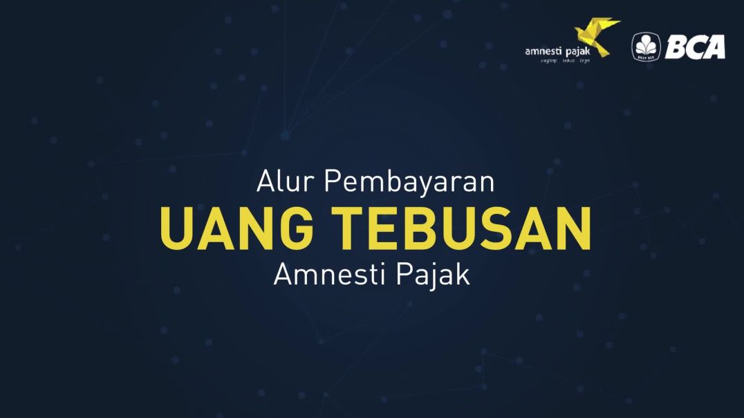 Tax Amnesty - Alur Pembayaran Uang Tebusan Amnesti Pajak
